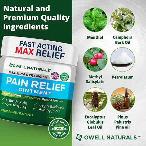 OWELL NATURALS Joint and Muscle Relief Ointment, Maximum Strength All Natural Discomfort Reliever for Joint, Muscle, Knee, Back, Neuropathy - 5 Powerful Ingredients